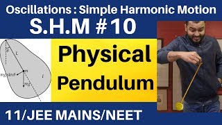 Oscillations  SHM 10  Time Period Of Physical Pendulum  Time Period Of SHM JEE MAINSNEET [upl. by Bancroft]