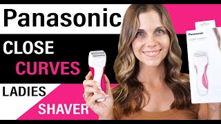 Ladies Electric Shaving  Panasonic Close Curves Ladies Shaver  Best Ladies Electric Shavers 2022 [upl. by Roselani341]