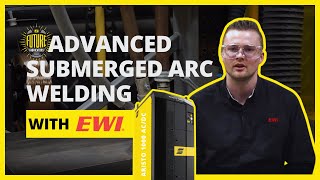 Advanced Submerged Arc Welding with EWI  ESAB Future Fabricators [upl. by Uranie]