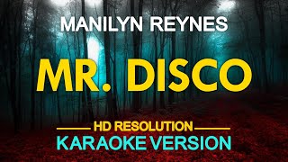 MR DISCO  Manilyn Reynes KARAOKE Version [upl. by Cioffred]