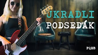 Ukradli nám podsedák  FQEB [upl. by Herzen850]