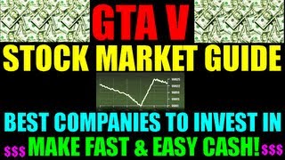 Grand Theft Auto V Stock Market Guide  How Stocks Work  Best Investments  Easy Fast Money  GTA 5 [upl. by Lerner]