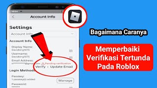 Cara memperbaiki verifikasi tertunda di roblox Pembaruan Baru email roblox tertunda verifikasi [upl. by Aivartal365]