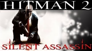 Hitman 2 Silent Assassin  Mission 17  The Death of Hannelore [upl. by Drahsir27]