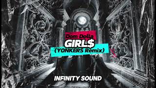 Dom Dolla  girl YONKERS Remix [upl. by Triplett]