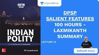 L13 DPSP Salient Features  100 Hours  Laxmikanth Summary  UPSC CSEIAS  Sidharth Arora [upl. by Larentia]