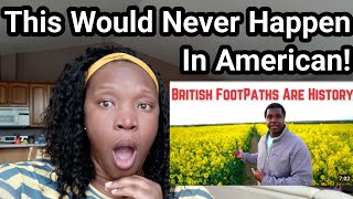 American Reacts to British Footpath What are they How are they Different UK vs America Reaction [upl. by Merp]