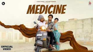 Medicine Official Video R Nait  Deepak Dhillon  Mad Mix  Punjabi Song 2024 [upl. by Suhploda]