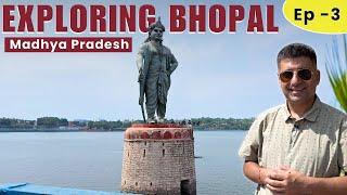 EP  3 A Day in Bhopal Madhya Pradesh  upper LakeTribal Museum Bhopal Railway Station 4K [upl. by Marceau]