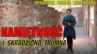 Dolnośląskie Tajemnice 97 Namiętność i skradziona trumna Opowiada Joanna Lamparska WIDEO VIDEO [upl. by Yanad]