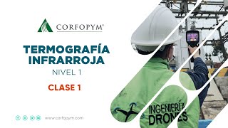 Curso Termografía Infrarroja N1  Clase 1  CORFOPYM [upl. by Eahsram]