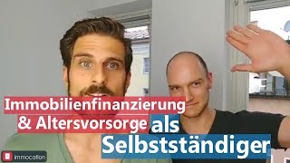 Altersvorsorge Selbständige Wohnung als Kapitalanlage kaufen und finanzieren Rente Selbstständige [upl. by Sitsuj879]