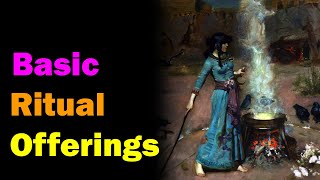 Ritual Gifts and Offerings [upl. by Kristie973]