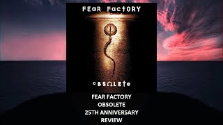 Fear Factory  Obsolete 25th anniversary REVIEW [upl. by Auot]