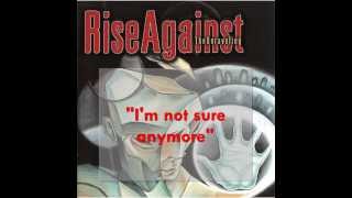 Lyrics Rise Against  Everchanging [upl. by Alra]