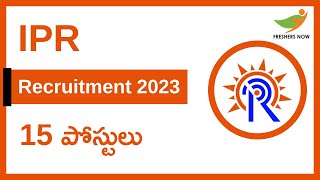 IPR Recruitment 2023 In Telugu For 15 Scientific Assistant Posts  Central Government Jobs [upl. by Fanchet759]