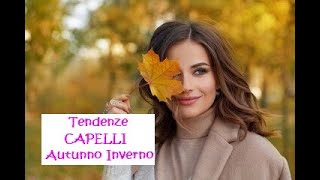 Tendenze CAPELLI Autunno Inverno 2024 2025 [upl. by Lindahl]