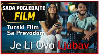 Je Li Ovo Ljubav Turski Film Sa Prevodom [upl. by Etnahsa386]