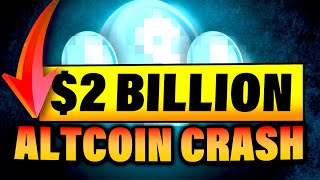 A 2 Billion Altcoin Crash is Expected for These Altcoins [upl. by Kenn]