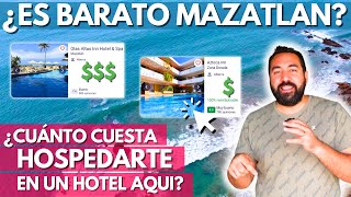 ¿Cuánto cuesta un Hotel en Mazatlán  Hoteles baratos y Hoteles de lujo en Mazatlán [upl. by Island]