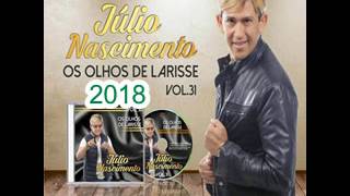 JULIO NASCIMENTO CD 2018 REPERTORIO NOVO [upl. by Saretta272]