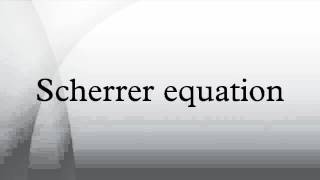 Scherrer equation [upl. by Latouche437]