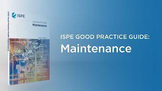 ISPE Good Practice Guide Maintenance 2nd Edition [upl. by Brina]