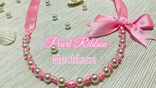 DIY Pearl Ribbon NecklaceHow to make ribbon necklace [upl. by Reklaw]