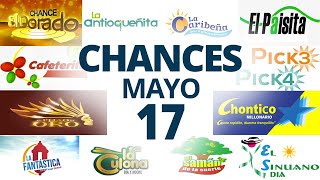 Resultados del Chance del Viernes 17 de Mayo de 2024 Loterias 😱🤑💰💵 [upl. by Myke]