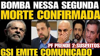 MORTE CONFIRMADA GSI EMITE COMUNICADO LULA DA SILVA ACABA DE TER SUA ESTRATÉGIA REPETIDA P BOLSO [upl. by Gregrory]