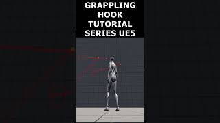 Grappling Hook Tutorial Series Unreal Engine 5 unrealengine5 unrealengine vivegames ue5 games [upl. by Delamare]