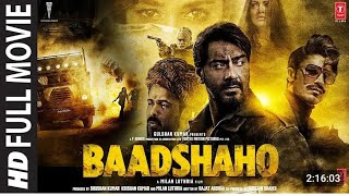 BAADSHAHO Full Movie 2024 Hindi [upl. by Elem]