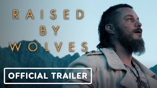 Raised By Wolves  Official Trailer 2020 Ridley Scott [upl. by Dnomsad]