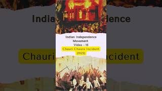 Chauri Chaura Incident 1922 gandhi british rule independence [upl. by Bastien896]