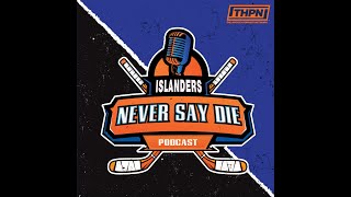 Islanders Never Say Die Podcast [upl. by Madox]