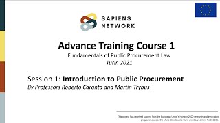 SAPIENS Network ATC1 Session 1 Introduction to Public Procurement by Caranta and Trybus [upl. by Eahsal]