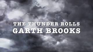 The Thunder Rolls ByGarth Brooks Lyrics VideoHD [upl. by Otis]