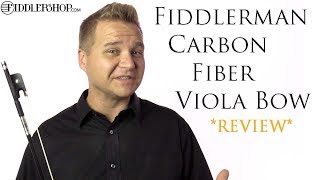 Fiddlerman Carbon Fiber Viola Bow [upl. by Meier]