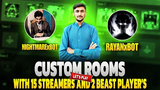 AAJ RAYANxBOT OR 15 STREAMERS K SATH TIKTOKER  YOUTUBER CUSTOM ROOMS😱  FREAKYT LIVE [upl. by Drawyeh]