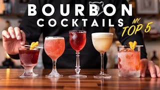 My TOP 5 bourbon cocktails that win every time [upl. by Irolam]