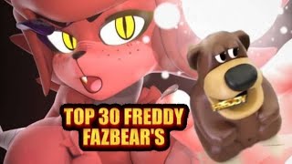 TOP 30 FREDDY FAZBEARS OUH OUH [upl. by Yancey]