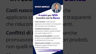 4 motivi per NON investire con la Banca shorts [upl. by Aicirtam741]