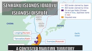 Senkaku Islands Diaoyu Islands Dispute A Contested Maritime Territory [upl. by Mellar]