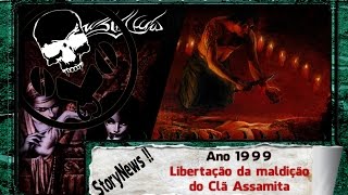 StoryNews 14  Ano 1999  Libertação da Maldição dos Assamitas [upl. by Ackerman]