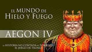 Aegon lV  El Mundo De Hielo y Fuego  Audiolibro [upl. by Enitsed698]