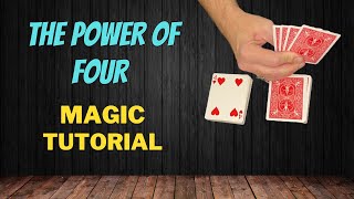 The Power of Four  Easy Magic Card Trick Tutorial [upl. by Emelia664]