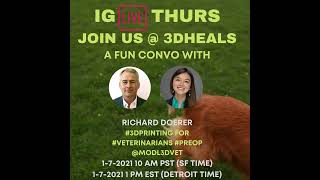 3DHEALS IG Live 3D Printing for Veterinary Medicine with Richard Doerer modl3dvet [upl. by Notgnilra]