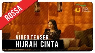 Rossa  Hijrah Cinta  Teaser [upl. by Ivon156]