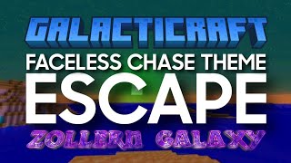 Faceless Chase Theme  Escape Zollern Galaxy Galacticraft from Season 2 EPISODE 3 [upl. by Allveta337]