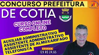 Concurso Prefeitura de Cotia  Cargos Administrativos  Curso Online Completo [upl. by Nyliac]